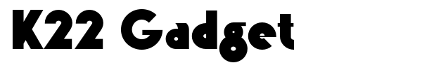 K22 Gadget font preview